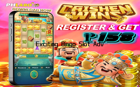 Exciting Bingo Slot Adventure Awaits You